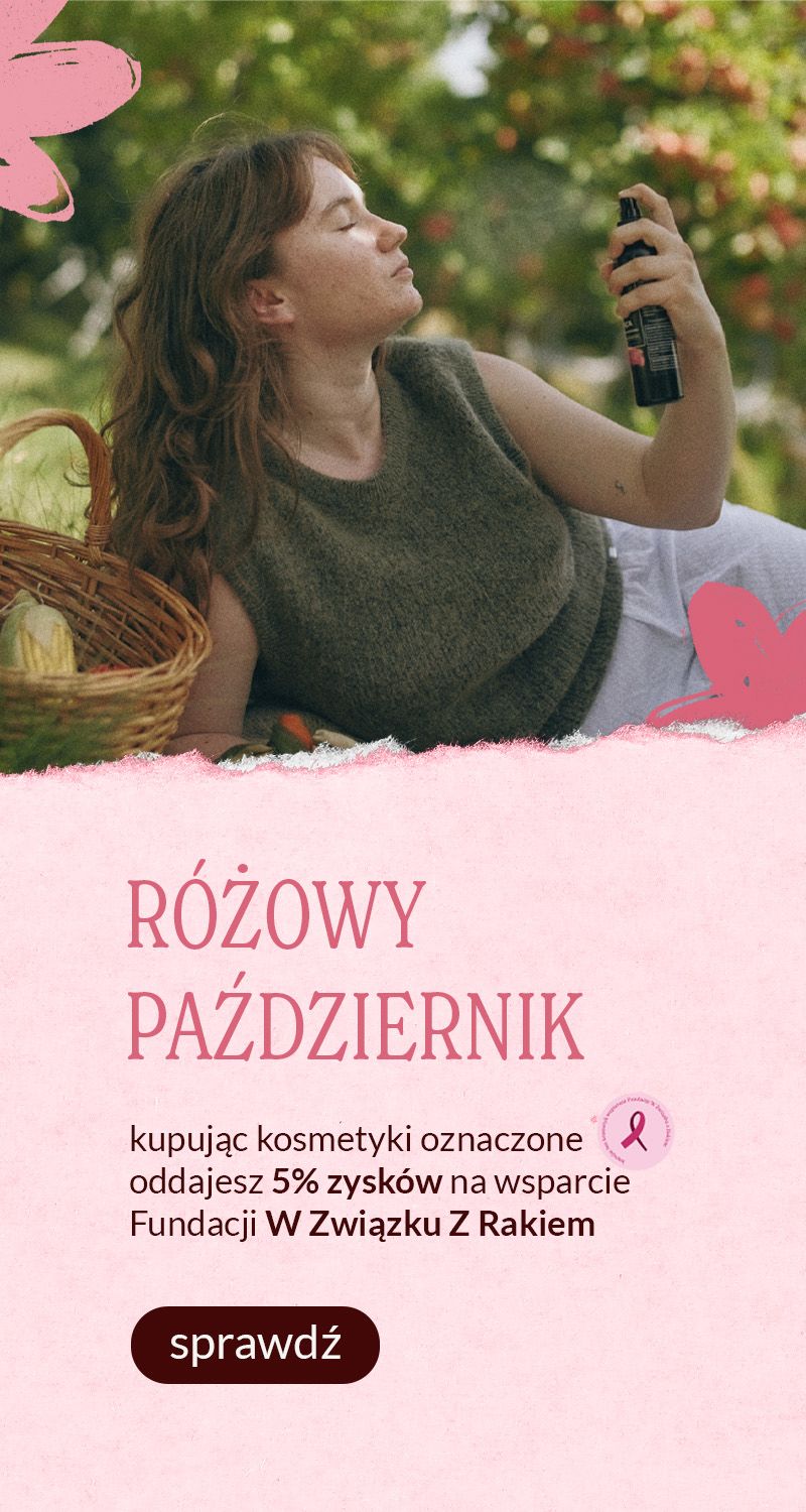 Różowy Październik – kupując oznaczone kosmetyki, oddajesz 5% zysków na wsparcie Fundacji W Związku Z Rakiem